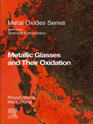 cover image of Metallic Glasses and Their Oxidation